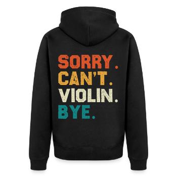 Désolé, je ne peux pas jouer du violon. Au revoir - Veste à capuche bio Premium Unisexe - noir - Dos - Nico (187cm)