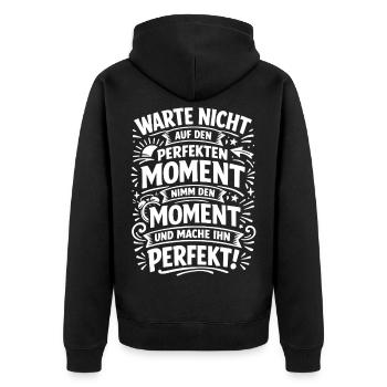 Don't wait – seize the moment - Unisex Premium Organic Zip Hoodie - black - Back - Nico (187cm)