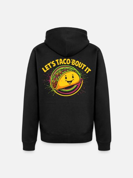 Let's Taco'bout It – Funny Taco Design - Unisex Premium Organic Zip Hoodie - black