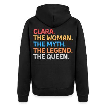 Clara The Woman The Myth The Legend The Queen - Unisex Premium Organic Zip Hoodie - black - Back - Nico (187cm)