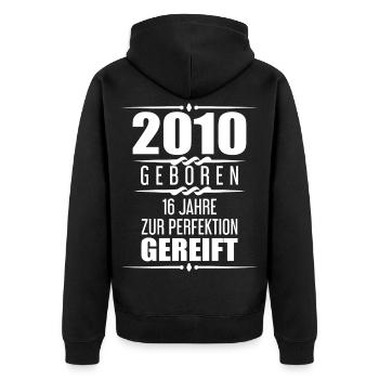 2010 16 Jahre Spruch Geschenk zum 16. Geburtstag - Unisex Premium Bio Zip Hoodie - Schwarz - Hinten - Nico (187cm)