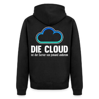 Coder DIE CLOUD IST DER SERVER VON JEMANDE ANDREN - Unisex Premium Bio Zip Hoodie - Schwarz - Hinten - Nico (187cm)
