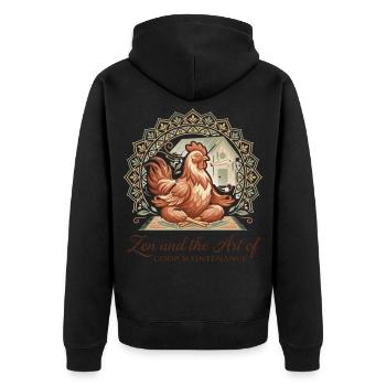 Zen And The Art Of Coop Maintenance Chicken - Unisex Premium Organic Zip Hoodie - black - Back - Nico (187cm)