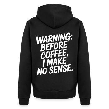 Vor dem Kaffee mache ich keinen Sinn Humor - Unisex Premium Bio Zip Hoodie - Schwarz - Hinten - Nico (187cm)