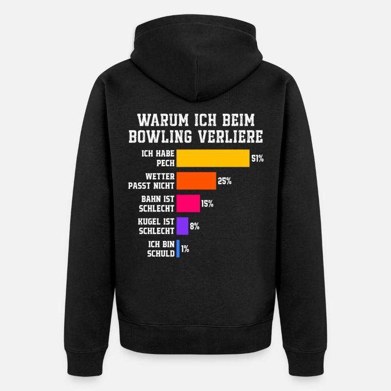 Pourquoi je perds au bowling Bowling - Veste à capuche bio Premium Unisexe - noir