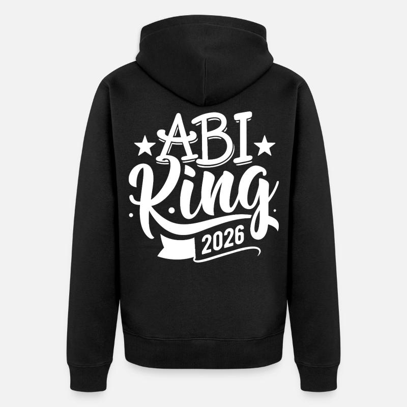 Abi King 2026 - Abitur - Spruch - Veste à capuche bio Premium Unisexe - noir