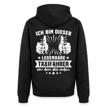 Taxifahrer Legende - Unisex Premium Bio Zip Hoodie - Schwarz - Hinten - Nico (187cm)