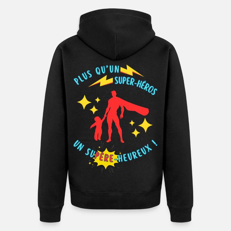 Plus qu’un super-héros, un supère-heureux - Veste à capuche bio Premium Unisexe - noir