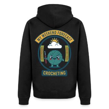 My Weekend Forecast Crocheting Funny Crochet - Unisex Premium Organic Zip Hoodie - black - Back - Nico (187cm)