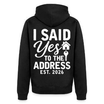 I Said Yes To The Address Est. 2026 - Veste à capuche bio Premium Unisexe - noir - Dos - Nico (187cm)