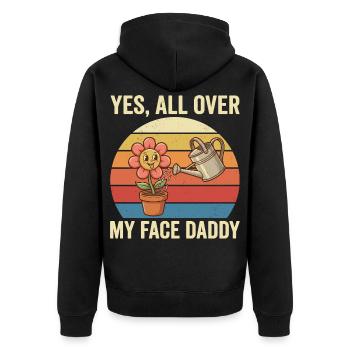 Plant Daddy Humor – Yes All Over My Face - Unisex Premium Bio Zip Hoodie - Schwarz - Hinten - Nico (187cm)
