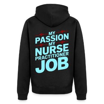 Nurse Practitioner My Passion My Advanced Nursing - Unisex Premium Bio Zip Hoodie - Schwarz - Hinten - Nico (187cm)