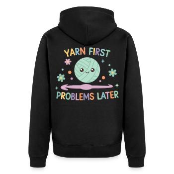 Yarn First Problems Later Funny Crochet Yarn - Unisex Premium Organic Zip Hoodie - black - Back - Nico (187cm)