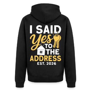 I Said Yes To The Address Est 2026 - Veste à capuche bio Premium Unisexe - noir - Dos - Nico (187cm)