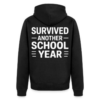 Survived Another School Year Statement - Unisex Premium Organic Zip Hoodie - black - Back - Nico (187cm)