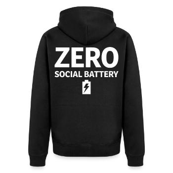 Zero Social Battery Battery Empty Introvert - Unisex Premium Organic Zip Hoodie - black - Back - Nico (187cm)