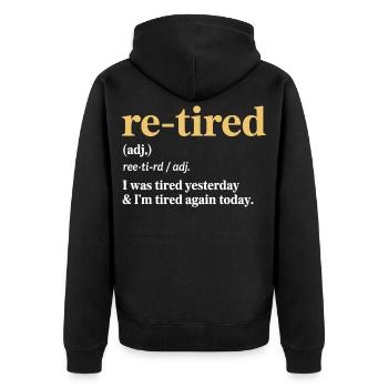 Re-tired – Design amusant pour la retraite - Veste à capuche bio Premium Unisexe - noir - Dos - Nico (187cm)