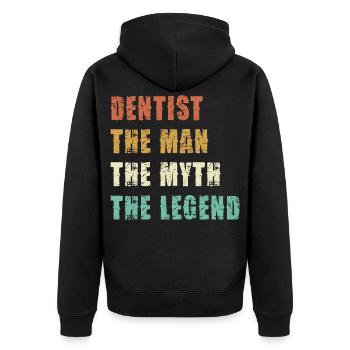 Dentist The Man The Myth The Legend - Unisex Premium Bio Zip Hoodie - Schwarz - Hinten - Nico (187cm)