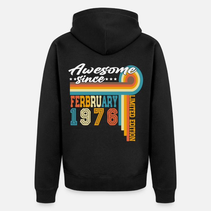 Février 1976 Vintage Born Birthday Rétro - Veste à capuche bio Premium Unisexe - noir