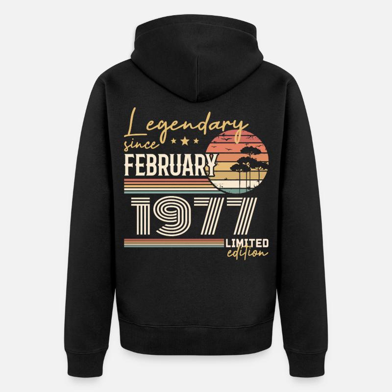 Février 1977 anniversaire 1977 légendes Février - Veste à capuche bio Premium Unisexe - noir