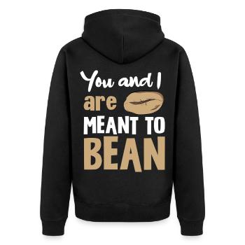 You and Me: Bean Saying - Unisex Premium Organic Zip Hoodie - black - Back - Nico (187cm)