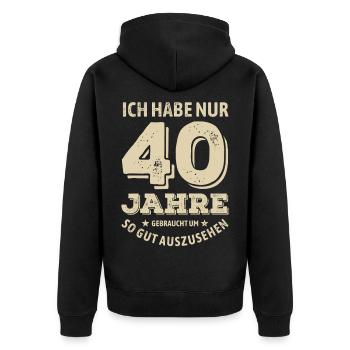40 years - looking good | Birthday Gift - Unisex Premium Organic Zip Hoodie - black - Back - Nico (187cm)