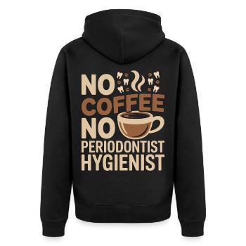 Periodontist No Coffee No Gum Health Coffee Lover - Unisex Premium Bio Zip Hoodie - Schwarz - Hinten - Nico (187cm)