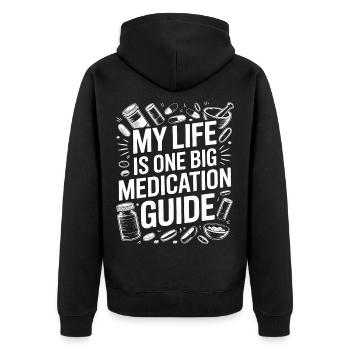 Retail Pharmacist My Life Is One Prescription Care - Unisex Premium Organic Zip Hoodie - black - Back - Nico (187cm)