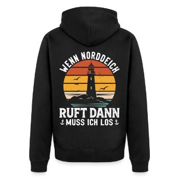 NORTH SEA HOLIDAY WHEN NORDDEICH CALLS I HAVE TO GO - Unisex Premium Organic Zip Hoodie - black - Back - Nico (187cm)