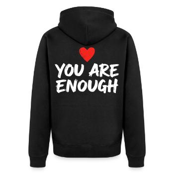 You are enough Heart Affirmation Self Love - Unisex Premium Organic Zip Hoodie - black - Back - Nico (187cm)