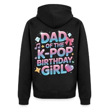 Papa des K-Pop Geburtstagskinds – Stolzer Vater - Unisex Premium Bio Zip Hoodie - Schwarz - Hinten - Nico (187cm)