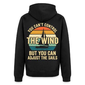 You Can't Control The Wind Segeln Spruch - Unisex Premium Bio Zip Hoodie - Schwarz - Hinten - Nico (187cm)