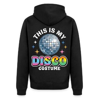 This Is My Disco Costume Disco Ball - Unisex Premium Organic Zip Hoodie - black - Back - Nico (187cm)