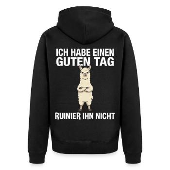Funny Llama: Don't ruin my day Saying - Unisex Premium Organic Zip Hoodie - black - Back - Nico (187cm)