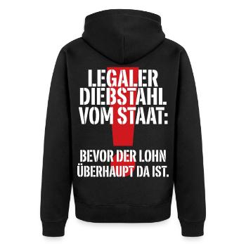 Legaler Diebstahl Vom Staat - Unisex Premium Bio Zip Hoodie - Schwarz - Hinten - Nico (187cm)