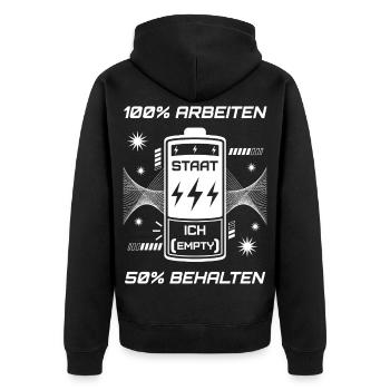 100 % Arbeiten 50 % Behalten - Unisex Premium Bio Zip Hoodie - Schwarz - Hinten - Nico (187cm)