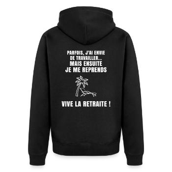 Parfois, J'ai Envie de Travailler (texte blanc) - Veste à capuche bio Premium Unisexe - noir - Dos - Nico (187cm)