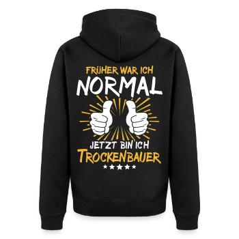Trockenbauer Spruch - Unisex Premium Bio Zip Hoodie - Schwarz - Hinten - Nico (187cm)