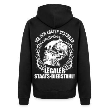 Legaler Staats Diebstahl Vor Dem Ersten Bestohlen - Unisex Premium Bio Zip Hoodie - Schwarz - Hinten - Nico (187cm)