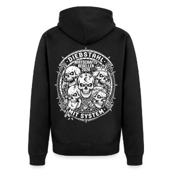 Wirtschafts Rebellen 2026, Diebstahl Mit System - Unisex Premium Bio Zip Hoodie - Schwarz - Hinten - Nico (187cm)