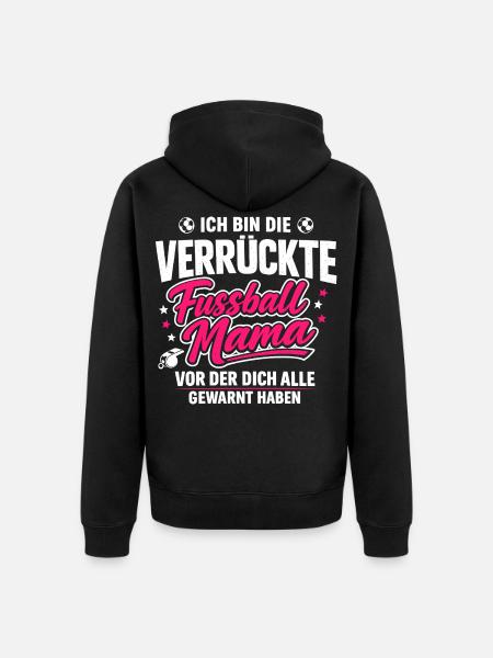 The Crazy Soccer Mom - Unisex Premium Organic Zip Hoodie - black