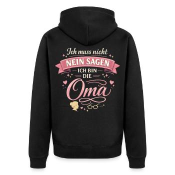 Oma Ich muss nicht nein sagen - Unisex Premium Bio Zip Hoodie - Schwarz - Hinten - Nico (187cm)