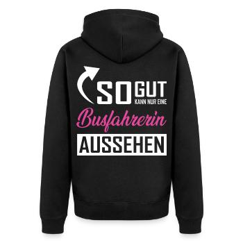 So gut kann nur eine Busfahrerin aussehen - Unisex Premium Bio Zip Hoodie - Schwarz - Hinten - Nico (187cm)