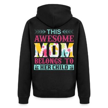 Diese großartige Mutter gehört ihrem Kindershirt - Unisex Premium Bio Zip Hoodie - Schwarz - Hinten - Nico (187cm)