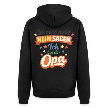 Opa Muss Nicht Nein Sagen Lustig - Unisex Premium Bio Zip Hoodie - Schwarz - Hinten - Nico (187cm)