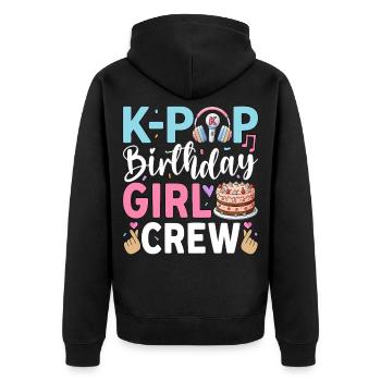 K-Pop Birthday Girl Crew - Unisex Premium Bio Zip Hoodie - Schwarz - Hinten - Nico (187cm)