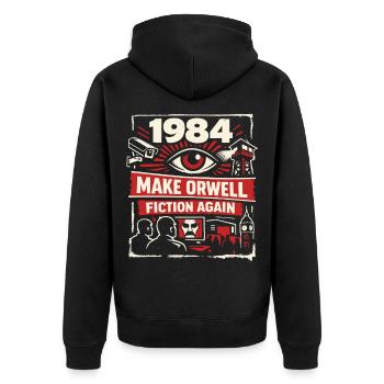 1984 - Make Orwell Fiction Again - Unisex Premium Bio Zip Hoodie - Schwarz - Hinten - Nico (187cm)