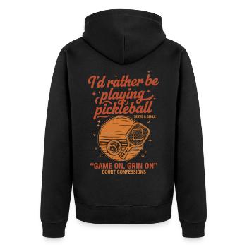 Pickleball Id Rather Be Playing Funny Player Love - Unisex Premium Organic Zip Hoodie - black - Back - Nico (187cm)