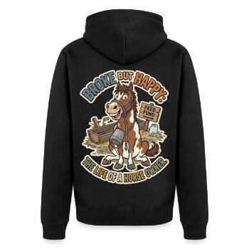 Broke but Happy - Funny Horse Owner Gift - Unisex Premium Organic Zip Hoodie - black - Back - Nico (187cm)