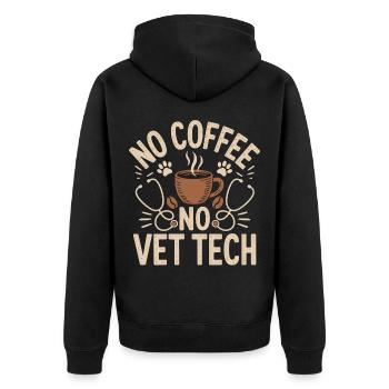 Vet Tech No Coffee No Animal Hospital Coffee Lover - Unisex Premium Organic Zip Hoodie - black - Back - Nico (187cm)